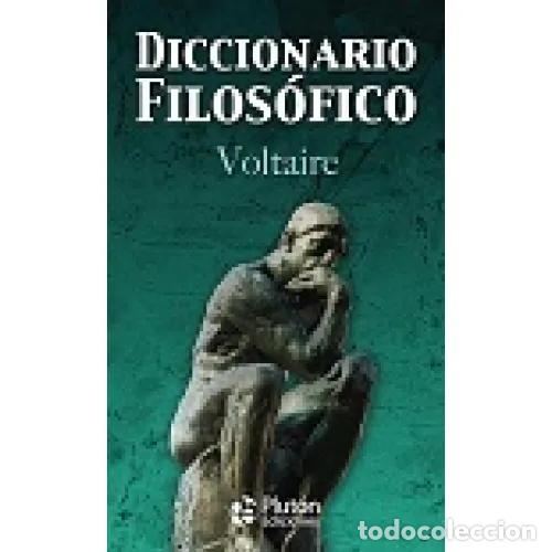 Libros: DICCIONARIO FILOS&Oacute;FICO - VOLTAIRE - Foto 1
