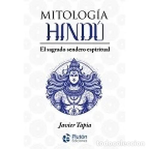 Libros: MITOLOG&Iacute;A HIND&Uacute; - TAPIA RODR&Iacute;GUEZ, JAVIER - Foto 1