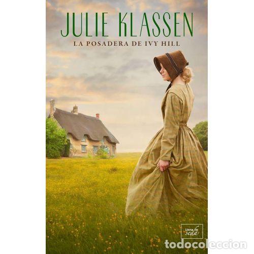 B&uuml;cher: LA POSADERA DE IVY HILL - KLASSEN, JULIE,