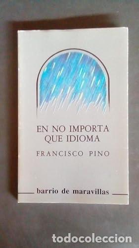 Libros: EN NO IMPORTA QUE IDIOMA - Pino, Francisco - Foto 1