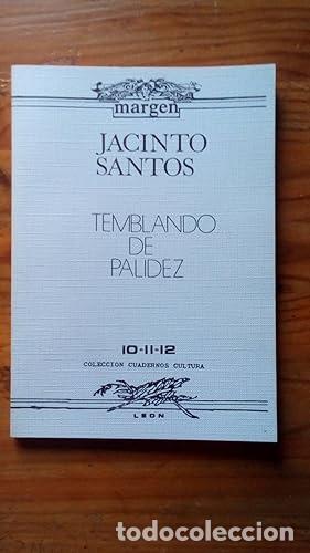 Libros: TEMBLANDO DE PALIDEZ - Santos, Jacinto