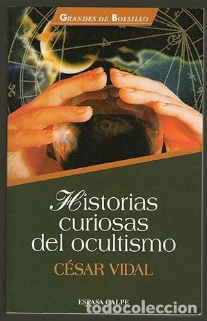 Libros: HISTORIAS CURIOSAS DEL OCULTISMO - Vidal, C&eacute;sar - Foto 1