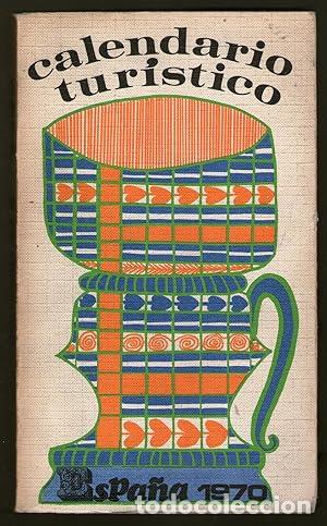 Libros: CALENDARIO TURISTICO - ESPA&Ntilde;A 1970 - VV.AA - Foto 1