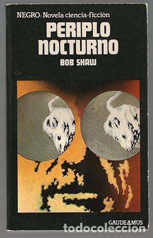 Libros: PERIPLO NOCTURNO - Shaw, Bob - Foto 1