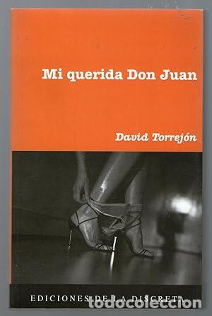 Libros: MI QUERIDA DON JUAN - Torrej&oacute;n, Davic - Foto 1
