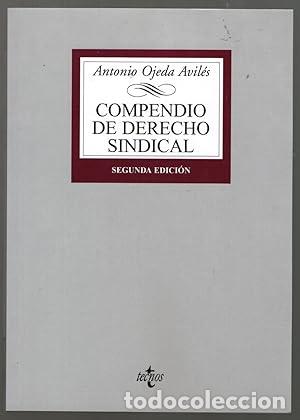Libros: COMPENDIO DE DERECHO SINDICAL - Ojeda Avil&eacute;s, Antonio - Foto 1