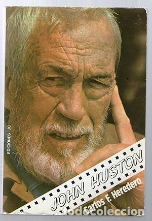 Libros: JOHN HUSTON - Heredero, Carlos E. - Foto 1