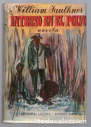 Libros: INTRUSO EN EL POLVO - Faulkner, William - Foto 1