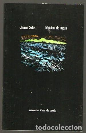 Libros: MUSICA DE AGUA - Siles, Jaime - Foto 1
