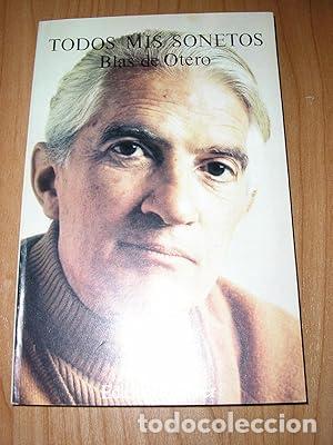 Libros: TODOS MIS SONETOS - De Otero, Blas - Foto 1
