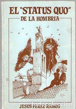 Libros: STATUS QUO DE LA HOMBRIA, EL - P&eacute;rez Ramos, Jes&uacute;s - Foto 1