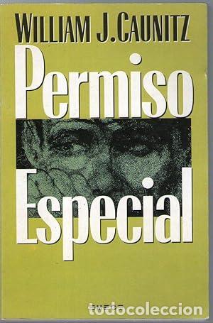 Libros: PERMISO ESPECIAL - Caunitz, William J. - Foto 1