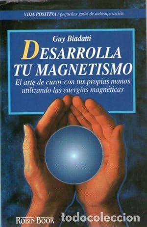 Libros: DESARROLLA TU MAGNETISMO - Biadatti, Guy - Foto 1