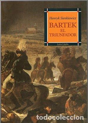 Libros: BARTEK EL TRIUNFADOR - Sienkiewicz, Henryk - Foto 1