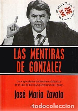 Libros: LAS MENTIRAS DE GONZALEZ - Zavala, Jos&eacute; Mar&iacute;a - Foto 1