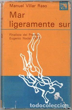 Libros: MAR LIGERAMENTE SUR - Villar Raso, Manuel - Foto 1