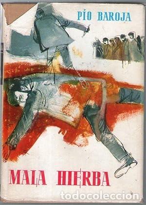 Libros: MALA HIERBA - Baroja, P&iacute;o - Foto 1