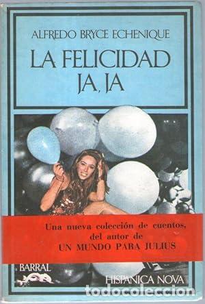 Libros: FELICIDAD, JA JA, LA - Bryce Echenique, Alfredo - Foto 1