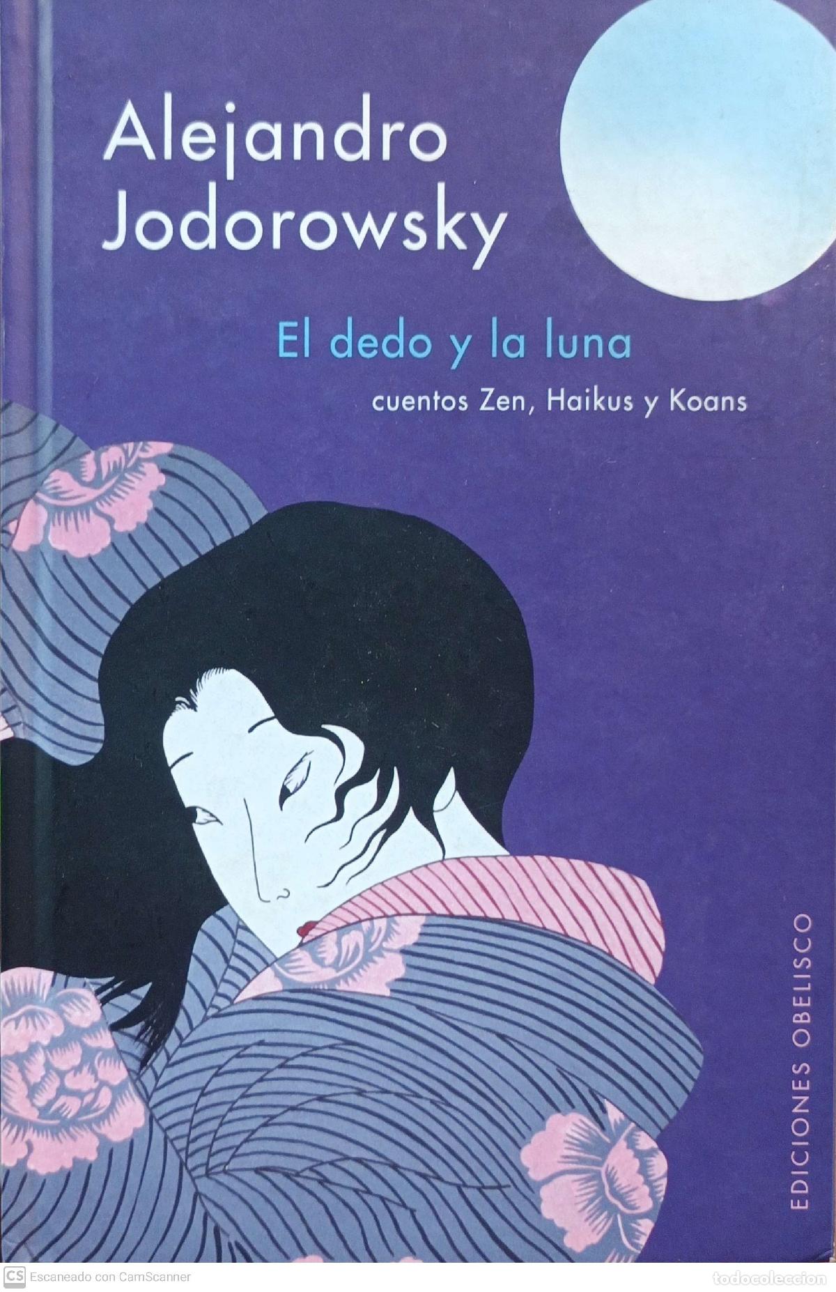 Libros: El dedo y la luna - Alejandro Jodorowsky - Foto 1