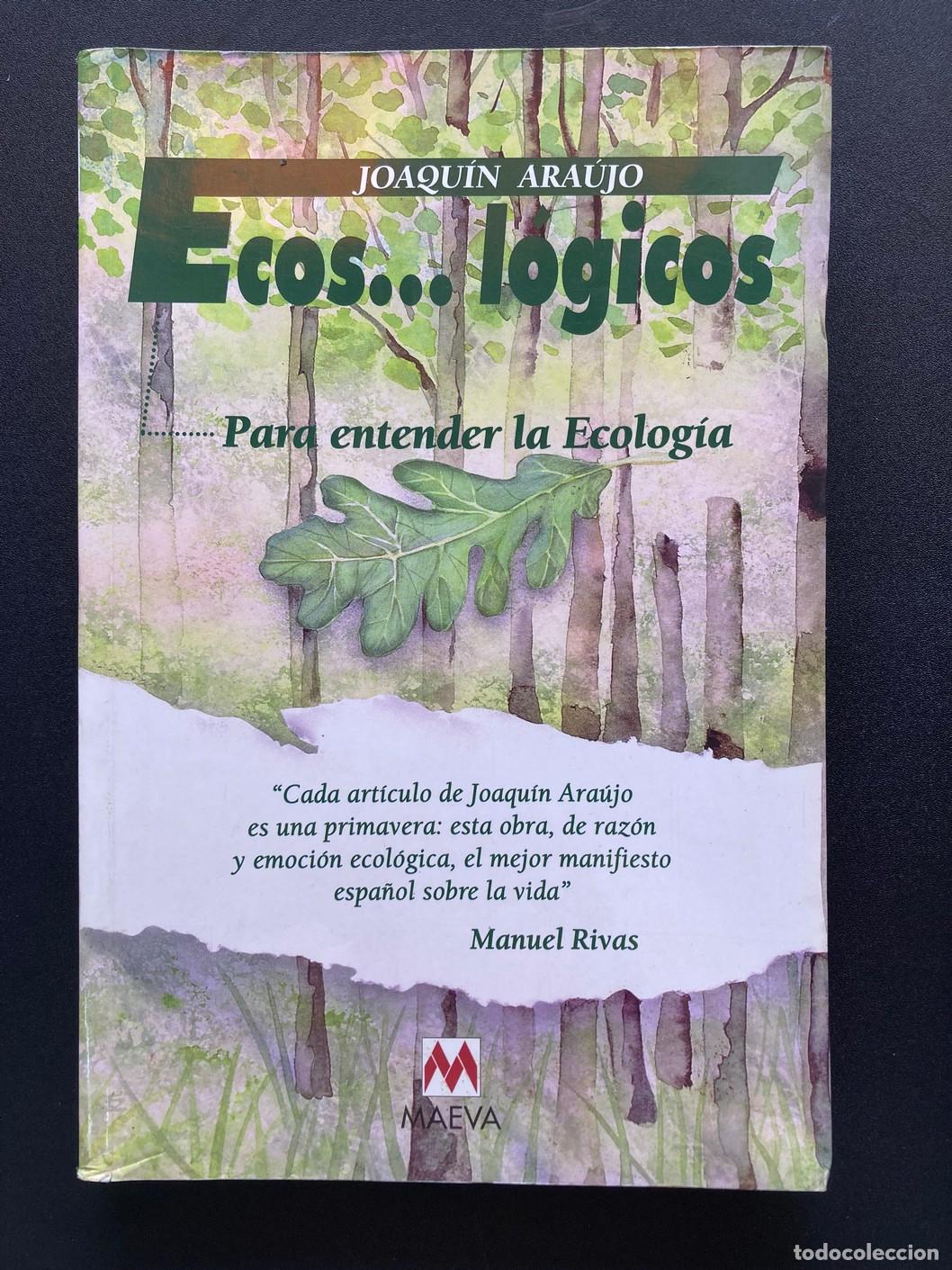Libros: Joaqu&iacute;n Ara&uacute;jo - Ecos... l&oacute;gicos. Para entender la ecolog&iacute;a - Foto 1