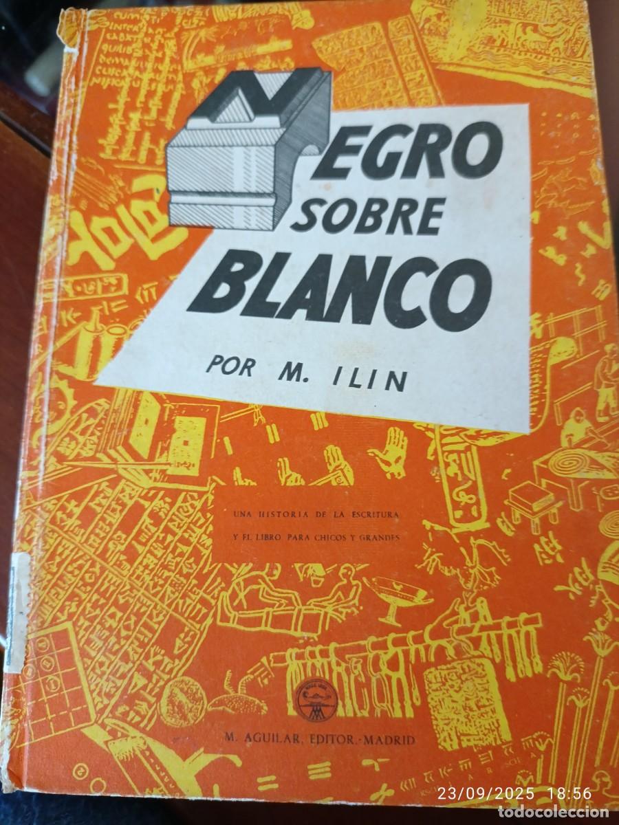 Libros: Negro sobre blanco. M. Ilin - Foto 1