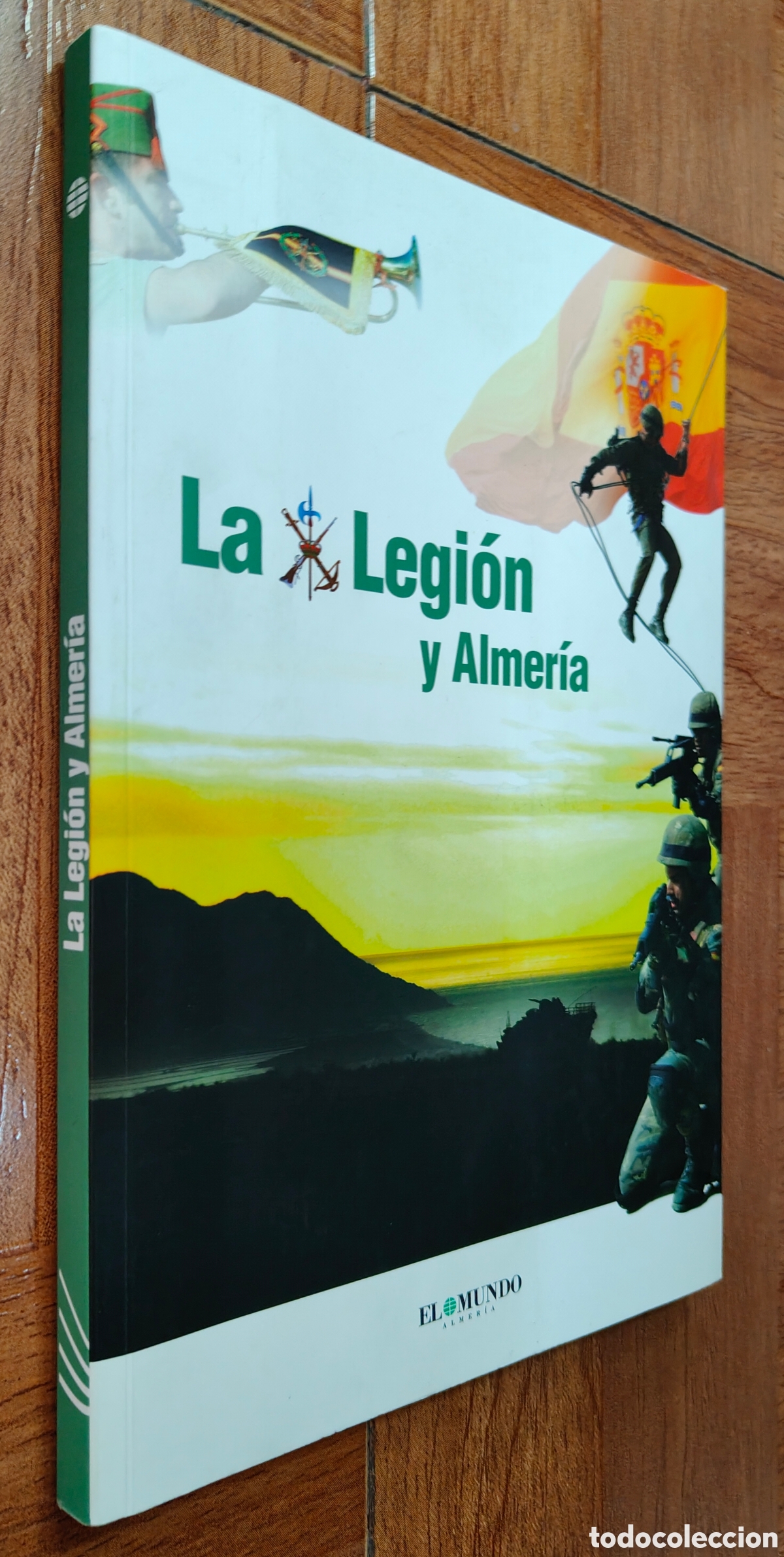 Libros: La Legi&oacute;n y Almer&iacute;a � El Mundo - VV. AA.