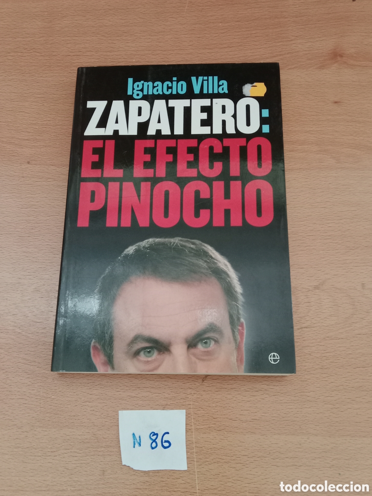 Libros: El efecto Pinocho Ignacio Villa Zapatero - Foto 1