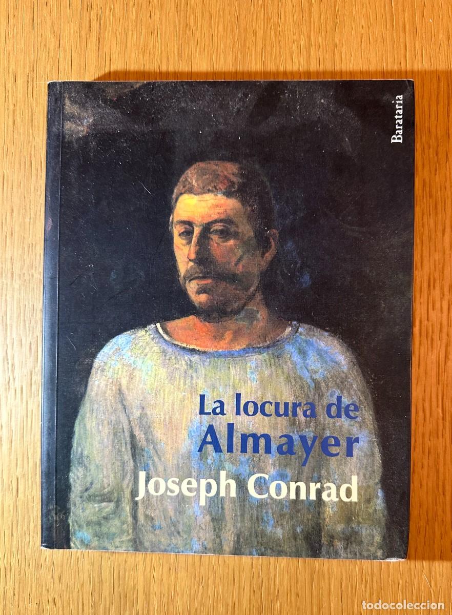Libros: &rdquo;La locura de Almayer&rdquo; de Joseph Conrad - Foto 1