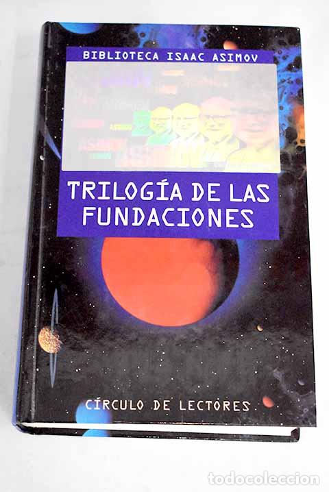 Libros: Trilog&iacute;a de las fundaciones.- Asimov, Isaac - Foto 1