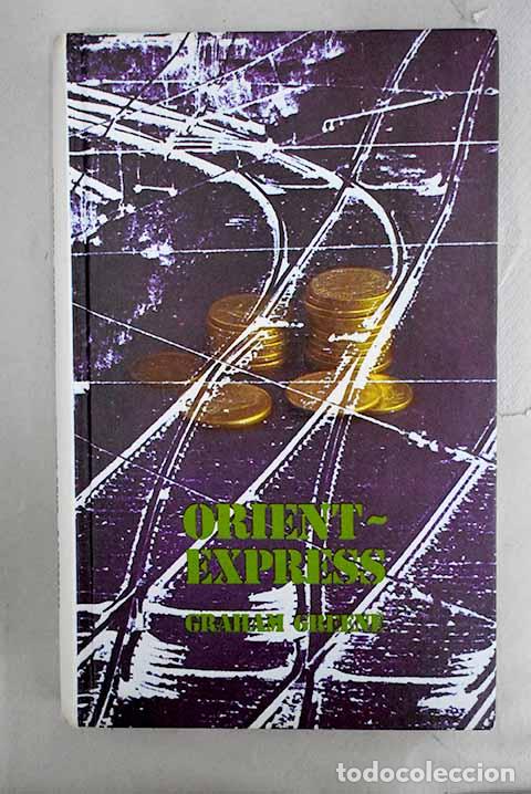 Libros: Orient-express: Greene, Graham.- Greene, Graham - Foto 1