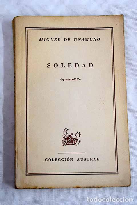 Libros: Soledad: Unamuno, Miguel de.- Unamuno, Miguel de - Foto 1