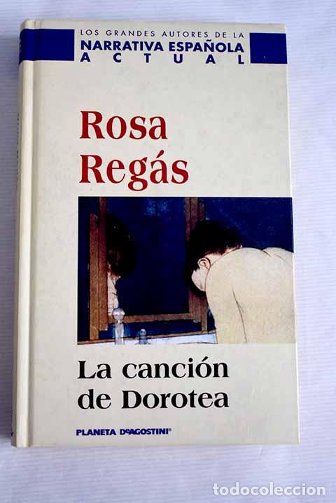 Libros: La canci&oacute;n de Dorotea.- Regas, Rosa - Foto 1