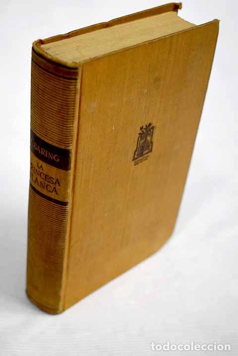 Libros: La princesa blanca: Baring, Maurice.- Baring, Maurice - Foto 1