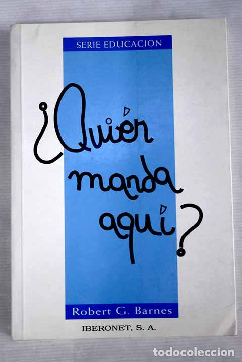 Libros: &iquest;Qui&eacute;n manda aqu&iacute;?: Barnes, Robert G..- Barnes, Robert G. - Foto 1