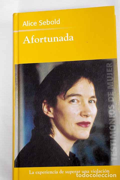 Libros: Afortunada: Sebold, Alice.- Sebold, Alice - Foto 1