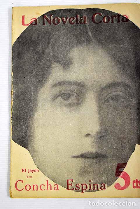 Libros: El jay&oacute;n: novela in&eacute;dita.- Espina, Concha - Foto 1