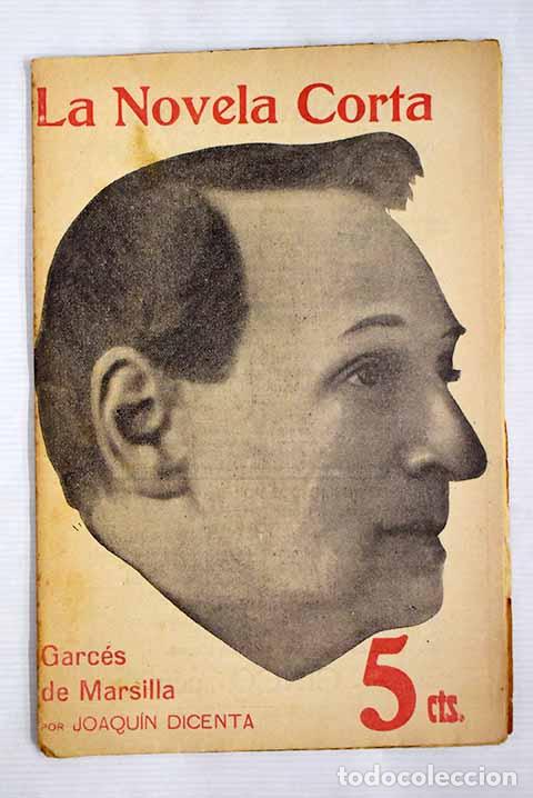Libros: Garc&eacute;s de Marsilla: Dicenta, Joaqu&iacute;n.- Dicenta, Joaqu&iacute;n - Foto 1