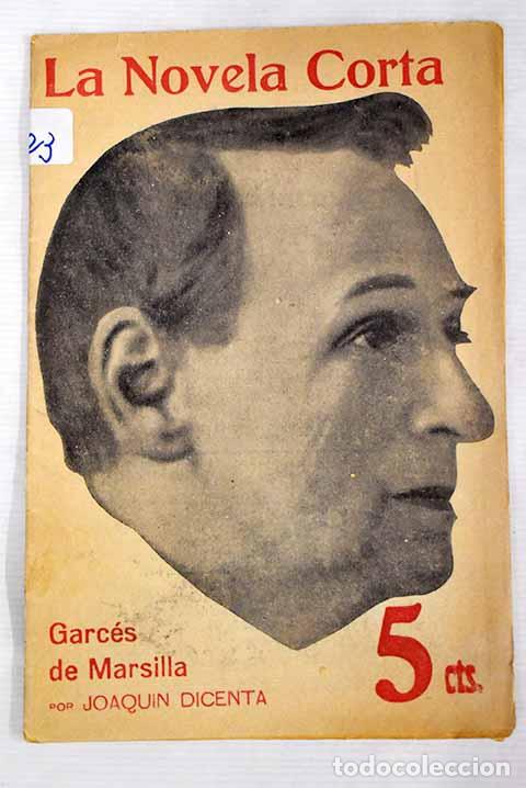 Libros: Garc&eacute;s de Marsilla: Dicenta, Joaqu&iacute;n.- Dicenta, Joaqu&iacute;n - Foto 1