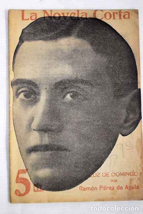 Libros: Luz de domingo: P&eacute;rez de Ayala, Ram&oacute;n.- P&eacute;rez de Ayala, Ram&oacute;n - Foto 1