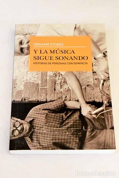Libros: Y la m&uacute;sica sigue sonando.- Stokes, Graham - Foto 1