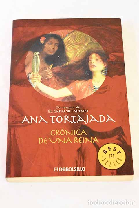 Libros: Cr&oacute;nica de una reina.- Tortajada, Ana - Foto 1