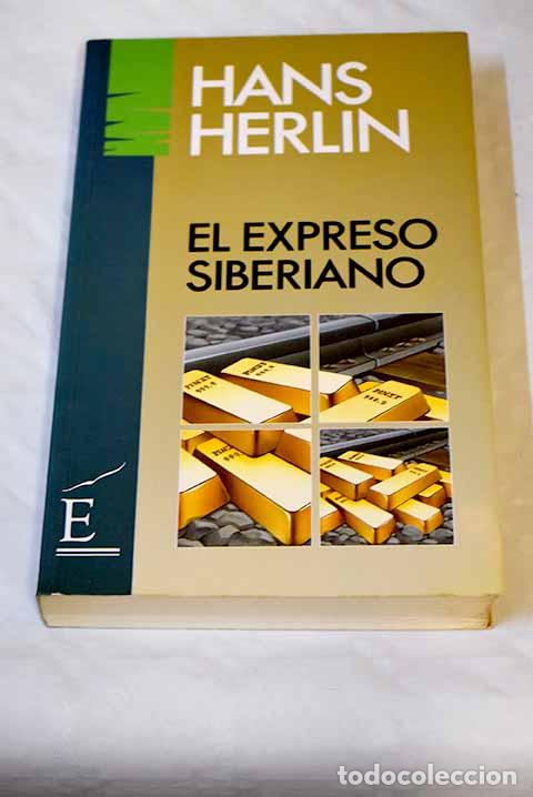 Libros: El expreso siberiano.- Herlin, Hans - Foto 1