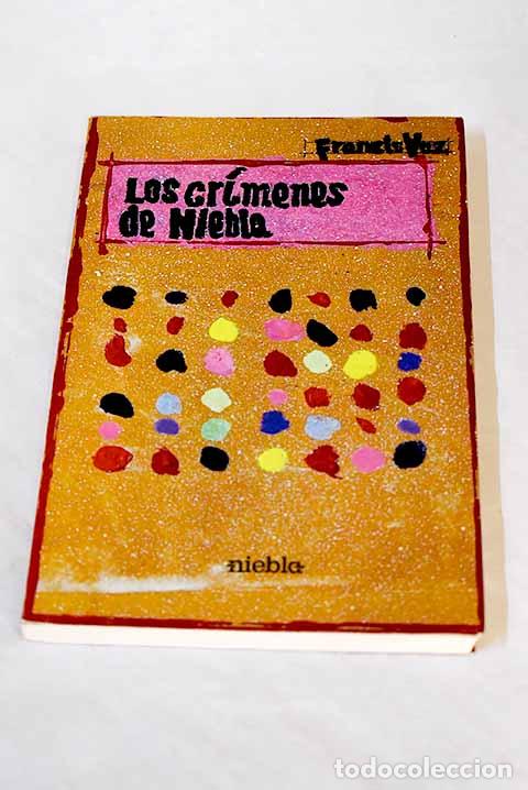 Libros: Los cr&iacute;menes de niebla.- Vaz, Francis - Foto 1