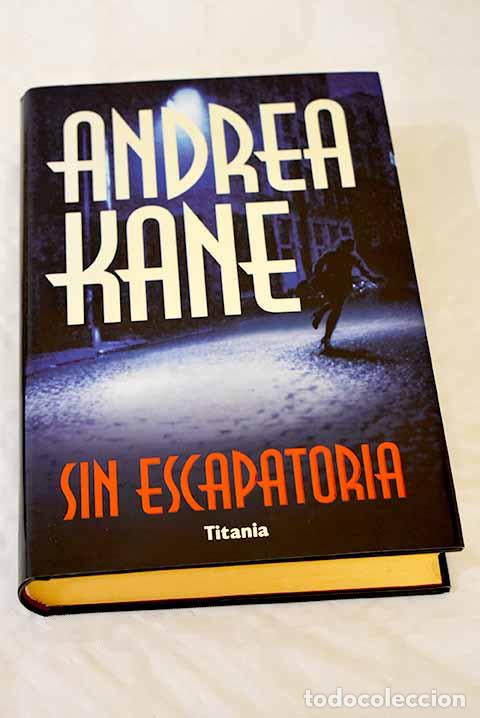 Libros: Sin escapatoria: Kane, Andrea.- Kane, Andrea - Foto 1