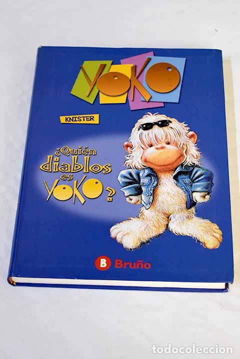 Libros: &iquest;Qui&eacute;n diablos es Yoko?.- Knister - Foto 1