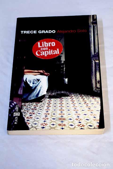 Libros: Trece grado: Soto, Alejandro.- Soto, Alejandro - Foto 1