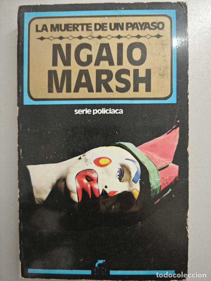 Libros: La muerte de un payaso. - Ngaio Marsh. TDK886 - Foto 1