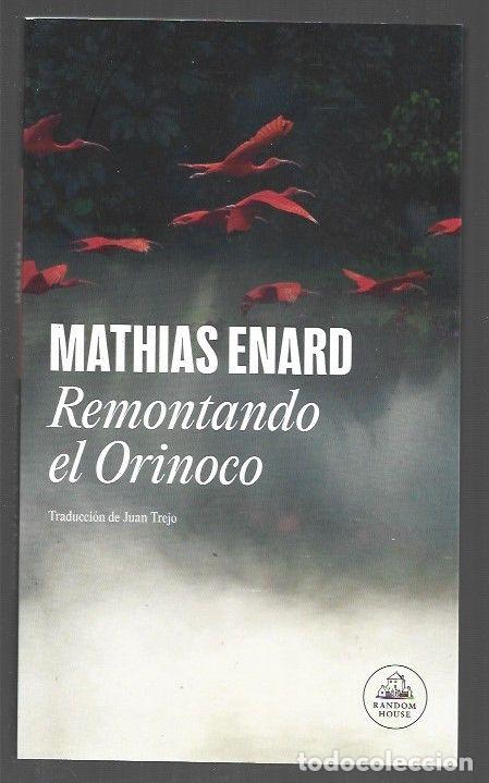 Libros: REMONTANDO EL ORINOCO - ENARD, MATHIAS - Foto 1