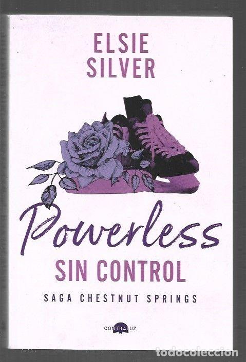 Libros: POWERLESS: SIN CONTROL. SAGA CHESTNUT SPRINGS - SILVER, ELSIE - Foto 1