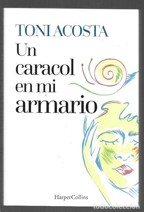Livros em segunda m&atilde;o: CARACOL EN MI ARMARIO - UN - ACOSTA, TONI